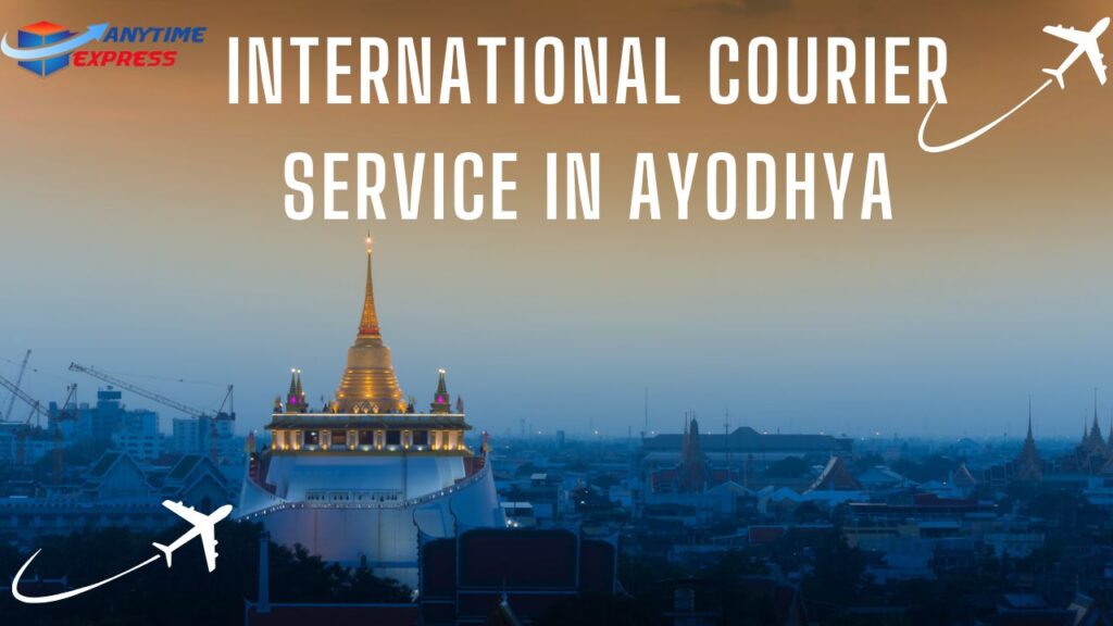 International Courier Service In Ayodhya