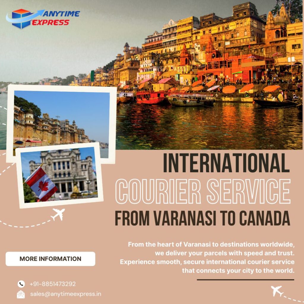 Varanasi To Canada Courier Services